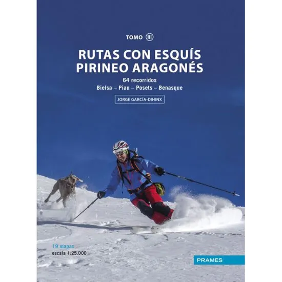 ed. prames Rutas con esquís Pirineo Aragonés III