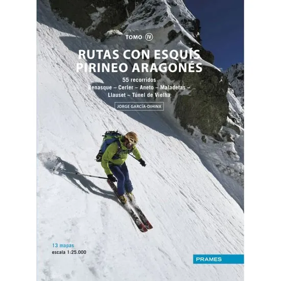 ed. prames Rutas con esquís Pirineo Aragonés IV